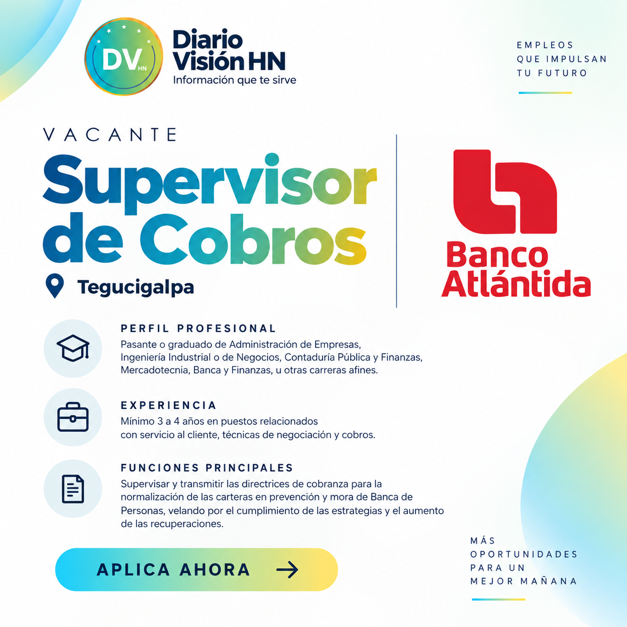 Supervisor de Cobros: Banco Atlántida abre vacante en Tegucigalpa